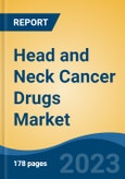 Head and Neck Cancer Drugs Market - Global Industry Size, Share, Trends, Opportunity, and Forecast, 2018-2028F- Product Image