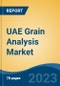 UAE Grain Analysis Market, By Region, Competition, Forecast and Opportunities, 2018-2028F - Product Thumbnail Image