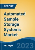 Automated Sample Storage Systems Market - Global Industry Size, Share, Trends, Opportunity, and Forecast, 2018-2028F- Product Image