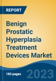 Benign Prostatic Hyperplasia Treatment Devices Market - Global Industry Size, Share, Trends, Opportunity, and Forecast, 2018-2028F- Product Image