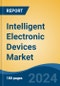 Intelligent Electronic Devices Market - Global Industry Size, Share, Trends, Opportunity, and Forecast, 2018-2028F - Product Thumbnail Image