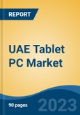 UAE Tablet PC Market, By Region, Competition, Forecast and Opportunities, 2018-2028F- Product Image