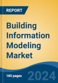 Building Information Modeling Market - Global Industry Size, Share, Trends, Opportunity, and Forecast, 2019-2029F- Product Image