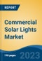 Commercial Solar Lights Market - Global Industry Size, Share, Trends, Opportunity, and Forecast, 2018-2028F - Product Thumbnail Image