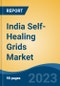 India Self-Healing Grids Market, By Region, Competition, Forecast and Opportunities, 2019-2029F - Product Thumbnail Image