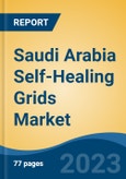 Saudi Arabia Self-Healing Grids Market, By Region, Competition, Forecast and Opportunities, 2018-2028F- Product Image