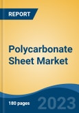 Polycarbonate Sheet Market - Global Industry Size, Share, Trends, Opportunity, and Forecast, 2018-2028F- Product Image