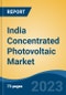 India Concentrated Photovoltaic Market, By Region, Competition, Forecast and Opportunities, 2019-2029F - Product Thumbnail Image