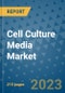 Cell Culture Media Market - Global Industry Analysis, Size, Share, Growth, Trends, and Forecast 2031 - By Product, Technology, Grade, Application, End-user, Region: (North America, Europe, Asia Pacific, Latin America and Middle East and Africa) - Product Image