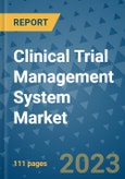 Clinical Trial Management System Market - Global Industry Analysis, Size, Share, Growth, Trends, and Forecast 2031 - By Product, Technology, Grade, Application, End-user, Region: (North America, Europe, Asia Pacific, Latin America and Middle East and Africa)- Product Image