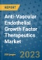 Anti-Vascular Endothelial Growth Factor Therapeutics Market - Global Industry Analysis, Size, Share, Growth, Trends, and Forecast 2031 - By Product, Technology, Grade, Application, End-user, Region: (North America, Europe, Asia Pacific, Latin America and Middle East and Africa) - Product Image