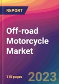 Off-road Motorcycle Market Size, Market Share, Application Analysis, Regional Outlook, Growth Trends, Key Players, Competitive Strategies and Forecasts, 2023-2031- Product Image