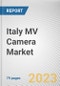 Italy MV Camera Market By Vision type, By Sensor Type, By Platform Type, By Camera Type, By Application, By End Users: Opportunity Analysis and Industry Forecast, 2022-2031 - Product Thumbnail Image