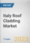 Italy Roof Cladding Market By Type, By Roof Type, By Application: Opportunity Analysis and Industry Forecast, 2022-2031 - Product Thumbnail Image
