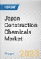 Japan Construction Chemicals Market By Type, By End-use Industry: Opportunity Analysis and Industry Forecast, 2023-2032 - Product Image