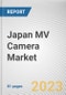 Japan MV Camera Market By Vision type, By Sensor Type, By Platform Type, By Camera Type, By Application, By End Users: Opportunity Analysis and Industry Forecast, 2022-2031 - Product Thumbnail Image