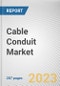 Cable Conduit Market By Type, By Product Type, By End User: Global Opportunity Analysis and Industry Forecast, 2023-2032 - Product Thumbnail Image