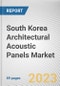South Korea Architectural Acoustic Panels Market By Material, By Type, By End-users: Opportunity Analysis and Industry Forecast, 2022-2031 - Product Image