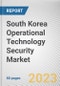 South Korea Operational Technology Security Market By Component, By Deployment Mode, By End-User: Opportunity Analysis and Industry Forecast, 2023-2032 - Product Thumbnail Image