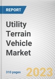 Utility Terrain Vehicle Market By Displacement, By Application: Global Opportunity Analysis and Industry Forecast, 2023-2032- Product Image