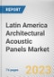 Latin America Architectural Acoustic Panels Market By Material, By Type, By End-users: Opportunity Analysis and Industry Forecast, 2022-2031 - Product Image