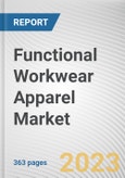 Functional Workwear Apparel Market By Product Type, By Material, By Application, By Distribution Channel: Global Opportunity Analysis and Industry Forecast, 2023-2032- Product Image