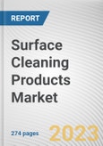 Surface Cleaning Products Market By Product Type, By Packaging Type, By Application: Global Opportunity Analysis and Industry Forecast, 2023-2032- Product Image
