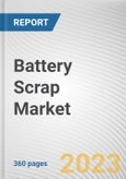 Battery Scrap Market By Product type, By Source, By End-use: Global Opportunity Analysis and Industry Forecast, 2023-2032- Product Image
