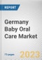 Germany Baby Oral Care Market By Type, By End User, By Distribution Channel: Opportunity Analysis and Industry Forecast, 2022-2031 - Product Thumbnail Image