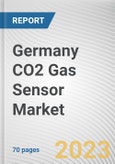 Germany CO2 Gas Sensor Market By Technology, By End User: Opportunity Analysis and Industry Forecast, 2022-2031- Product Image