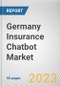 Germany Insurance Chatbot Market By Type, By User Interface: Opportunity Analysis and Industry Forecast, 2023-2032 - Product Thumbnail Image