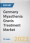 Germany Myasthenia Gravis Treatment Market By Drug class, By Age group, By Distribution channel: Opportunity Analysis and Industry Forecast, 2023-2032 - Product Thumbnail Image