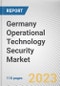 Germany Operational Technology Security Market By Component, By Deployment Mode, By End-User: Opportunity Analysis and Industry Forecast, 2023-2032 - Product Thumbnail Image