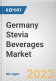 Germany Stevia Beverages Market By Type, By Application, By Distribution Channel: Opportunity Analysis and Industry Forecast, 2022-2031- Product Image