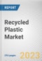 Recycled Plastic Market By Type, By End-use Industry: Global Opportunity Analysis and Industry Forecast, 2023-2032 - Product Image
