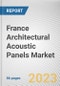 France Architectural Acoustic Panels Market By Material, By Type, By End-users: Opportunity Analysis and Industry Forecast, 2022-2031 - Product Thumbnail Image