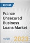 France Unsecured Business Loans Market By Type, By Enterprise Size, By Provider: Opportunity Analysis and Industry Forecast, 2022-2031 - Product Thumbnail Image