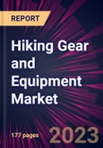 Hiking Gear and Equipment Market 2024-2028- Product Image