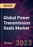 Global Power Transmission Seals Market 2024-2028- Product Image
