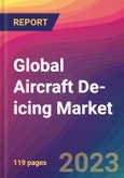 Global Aircraft De-icing Market Size, Market Share, Application Analysis, Regional Outlook, Growth Trends, Key Players, Competitive Strategies and Forecasts, 2023-2031- Product Image