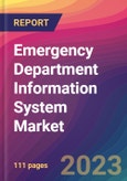 Emergency Department Information System Market Size, Market Share, Application Analysis, Regional Outlook, Growth Trends, Key Players, Competitive Strategies and Forecasts, 2023-2031- Product Image