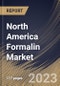 North America Formalin Market Size, Share & Industry Trends Analysis Report By Application (Fertilizer, Automotive, Dyes, Drugs, Antiseptic Perfume, Rubber Chemicals and Others), By Percentage, By Country and Growth Forecast, 2023 - 2030 - Product Image