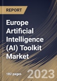 Europe Artificial Intelligence (AI) Toolkit Market Size, Share & Industry Trends Analysis Report By Component (Software, Hardware (Processors, Accelerators, Others), and Services), By Technology, By Vertical, By Country and Growth Forecast, 2023 - 2030- Product Image