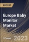 Europe Baby Monitor Market Size, Share & Industry Trends Analysis Report By Type (Video, and Audio), By Distribution Channel, By Connectivity (Wireless, and Wired), By Country and Growth Forecast, 2023 - 2030 - Product Thumbnail Image