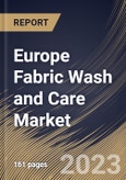 Europe Fabric Wash and Care Market Size, Share & Industry Trends Analysis Report By Distribution Channel (Hypermarkets/Supermarkets, Specialty Stores, Online), By Application, By Product Type, By Country and Growth Forecast, 2023 - 2030- Product Image