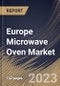 Europe Microwave Oven Market Size, Share & Industry Trends Analysis Report By Product Type (Convection, Grill, and Solo), By Application (Household, and Commercial), By Structure (Counter Top, and Built-In), By Country and Growth Forecast, 2023 - 2030 - Product Thumbnail Image