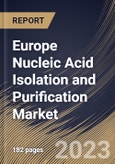 Europe Nucleic Acid Isolation and Purification Market Size, Share & Industry Trends Analysis Report By Application, By Product, By Method (Magnetic Beads, Column Based, Reagent Based), By Type , By End User, By Country and Growth Forecast, 2023 - 2030- Product Image