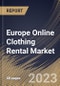 Europe Online Clothing Rental Market Size, Share & Industry Trends Analysis Report By End-User (Women, Men, and Children), By Dress Code (Formal, Casual, and Traditional), By Country and Growth Forecast, 2023 - 2030 - Product Thumbnail Image