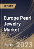Europe Pearl Jewelry Market Size, Share & Industry Trends Analysis Report By Pearl Nature (Cultured, and Natural), By Type, By Distribution Channel, By Pearl Source, By Material, By Country and Growth Forecast, 2023 - 2030- Product Image