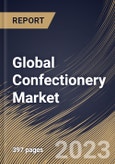 Global Confectionery Market Size, Share & Industry Trends Analysis Report By Distribution Channel (Offline, and Online), By Product Type, By Regional Outlook and Forecast, 2023 - 2030- Product Image